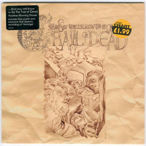 ...And You Will Know Us By The Trail Of Dead - Another Morning Stoner