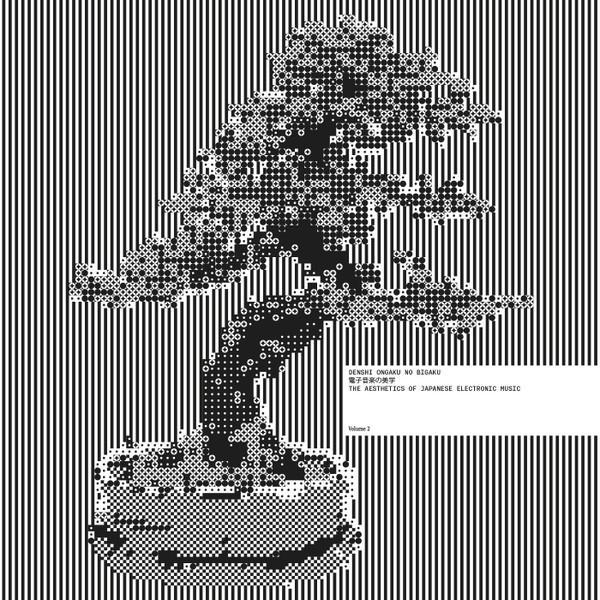  - Denshi Ongaku No Bigaku / 電子音楽の美学 (The Aesthetics of Japanese Electronic Music)'' (Vol.2)