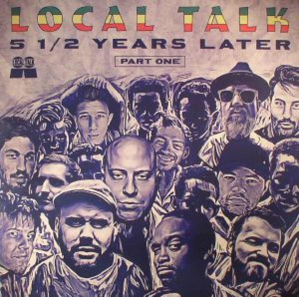  - Local Talk 5 1/2 Years Later (Part One)