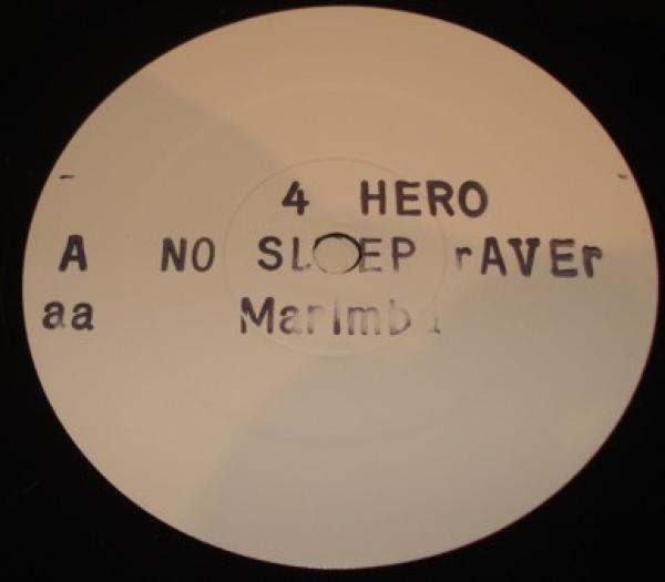 4 Hero - No Sleep Raver / Marimba