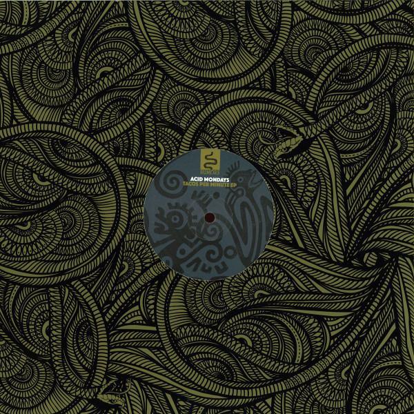 Acid Mondays - Tacos Per Minute EP