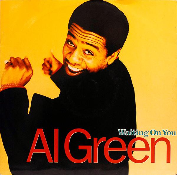 Al Green - Waiting On You