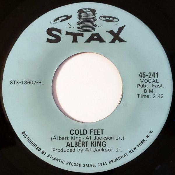 Albert King - Cold Feet / You Sure Drive A Hard Bargain