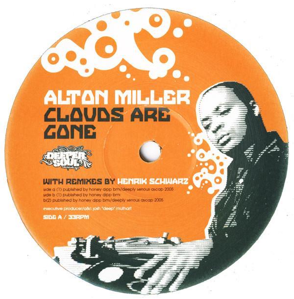 Alton Miller - Clouds Are Gone
