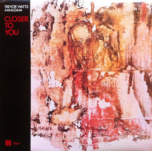 Amalgam  - Closer To You