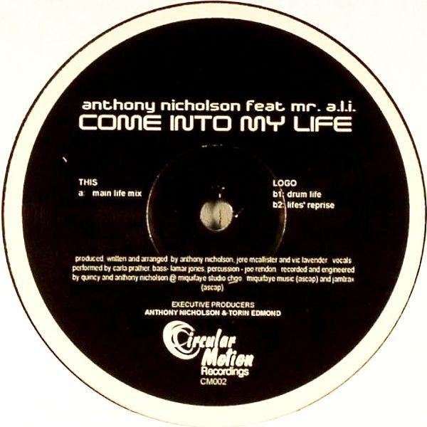 Anthony Nicholson, Mr. A.L.I. - Come Into My Life