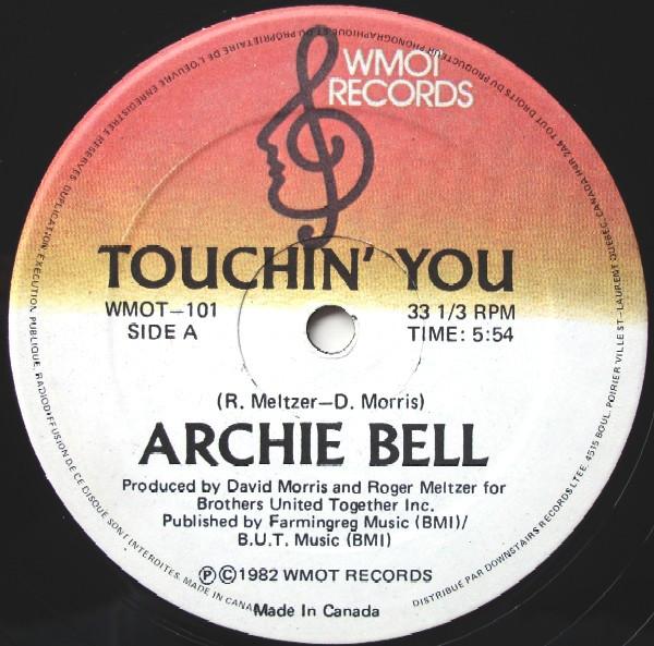 Archie Bell - Touchin' You