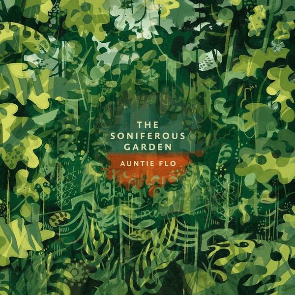 Auntie Flo - The Soniferous Garden