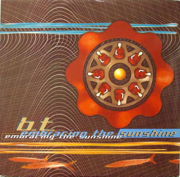 BT - Embracing The Sunshine
