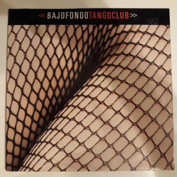 Bajofondo Tango Club - Los Tangueros