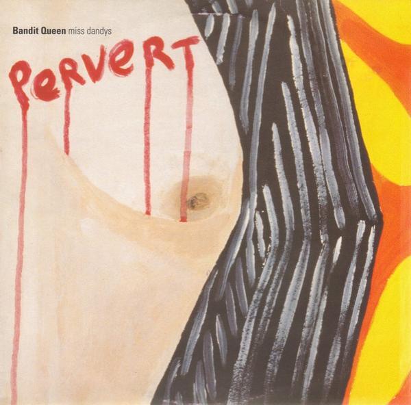 Bandit Queen - Miss Dandys