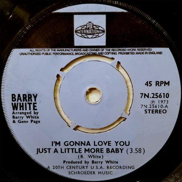 Barry White - I'm Gonna Love You Just A Little More Baby