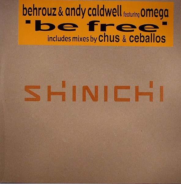 Behrouz, Andy Caldwell, Omega - Be Free