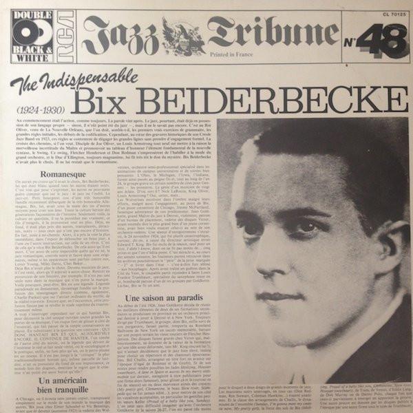 Bix Beiderbecke - The Indispensible Bix Beiderbecke 1924-1930