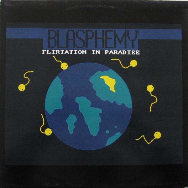 Blasphemy - Flirtation In Paradise
