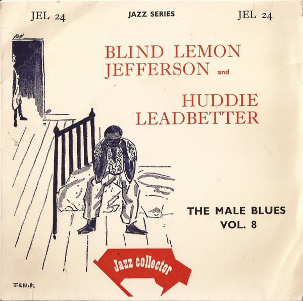Blind Lemon Jefferson, Huddie Ledbetter - The Male Blues Vol. 8