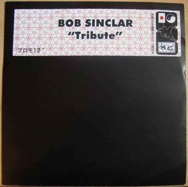 Bob Sinclar - Tribute
