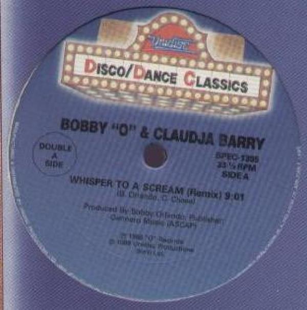 Bobby Orlando, Claudja Barry, The Flirts - Whisper To A Scream / Passion