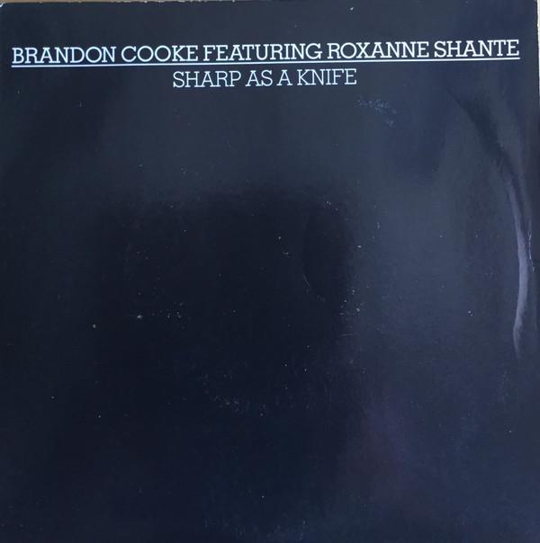 Brandon Cooke, Roxanne Shanté - Sharp As A Knife