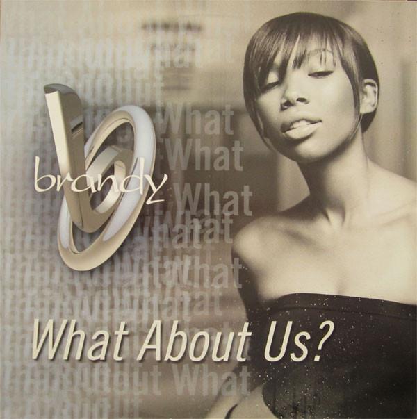 Brandy  - What About Us?
