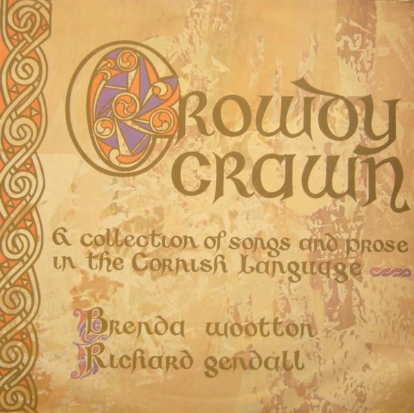 Brenda Wootton, Richard Gendall - Crowdy Crawn