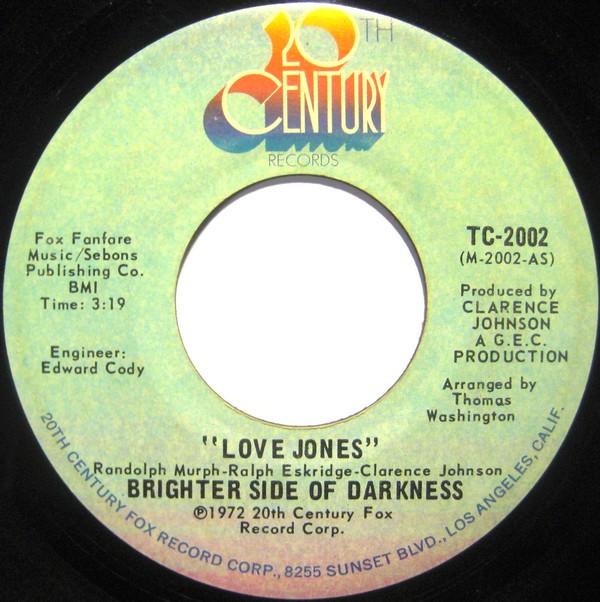 Brighter Side Of Darkness - Love Jones