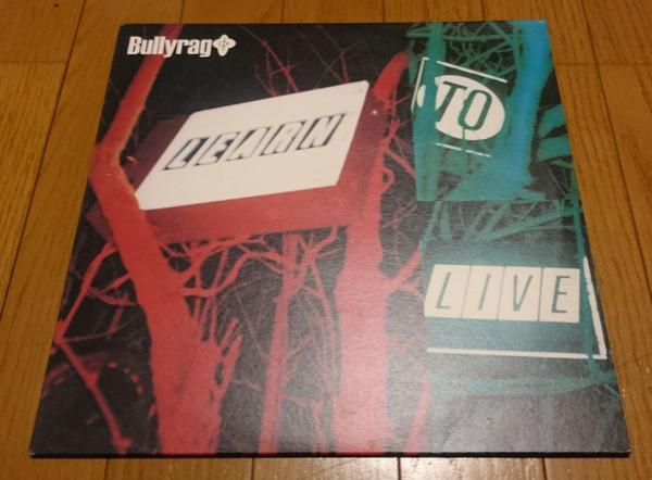 Bullyrag - Learn To Live
