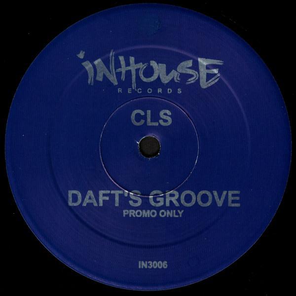 CLS - Daft's Groove / Sexy Body