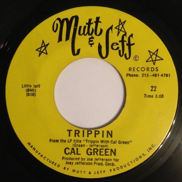 Cal Green - Trippin / Johnny's Gone To Vietnam