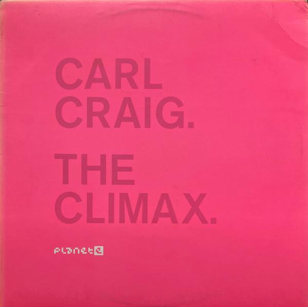 Carl Craig - The Climax