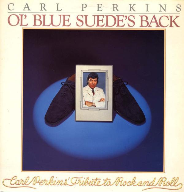 Carl Perkins - Ol' Blue Suede's Back