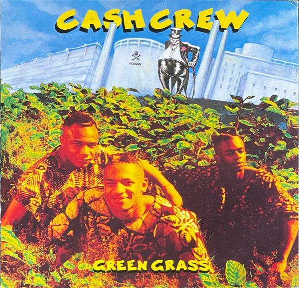 Cash Crew - Green Grass