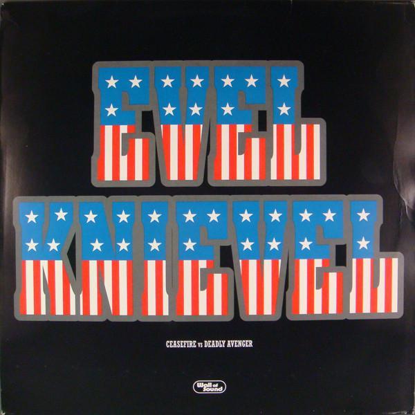 Ceasefire, Deadly Avenger - Evel Knievel
