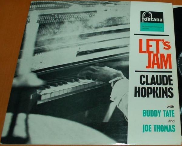 Claude Hopkins, Buddy Tate, Joe Thomas  - Let's Jam