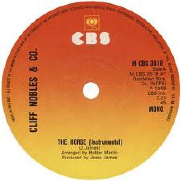 Cliff Nobles & Co, Cliff Nobles - The Horse (Instrumental) / Love Is All Right