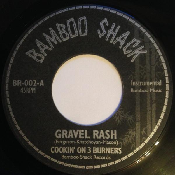 Cookin' On 3 Burners - Gravel Rash