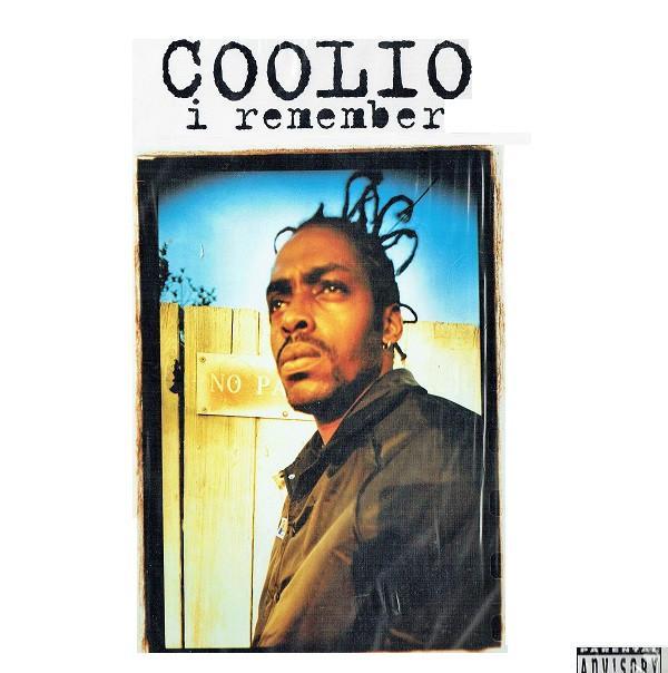 Coolio - I Remember