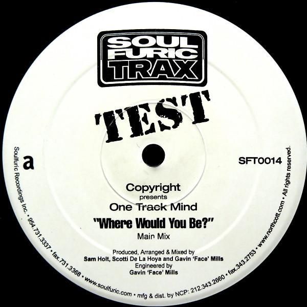 Copyright, One Track Minds - Where Would You Be?