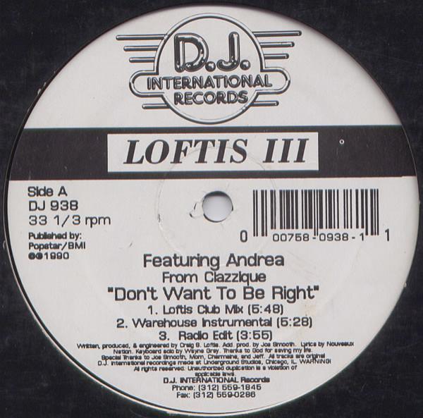 Craig S. Loftis, Andrea Salazar - Don't Want To Be Right
