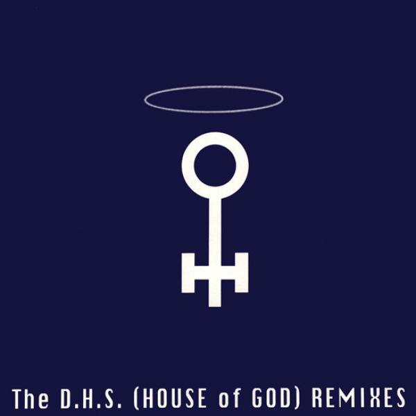 DHS - House Of God (Remixes)