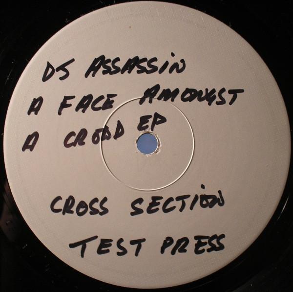 DJ Assassin - A Face Amongst A Crowd EP