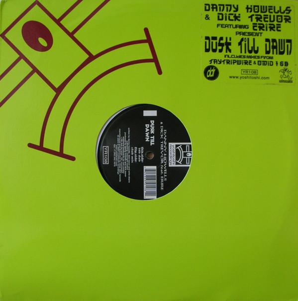 Danny Howells & Dick Trevor, Erire - Dusk Till Dawn
