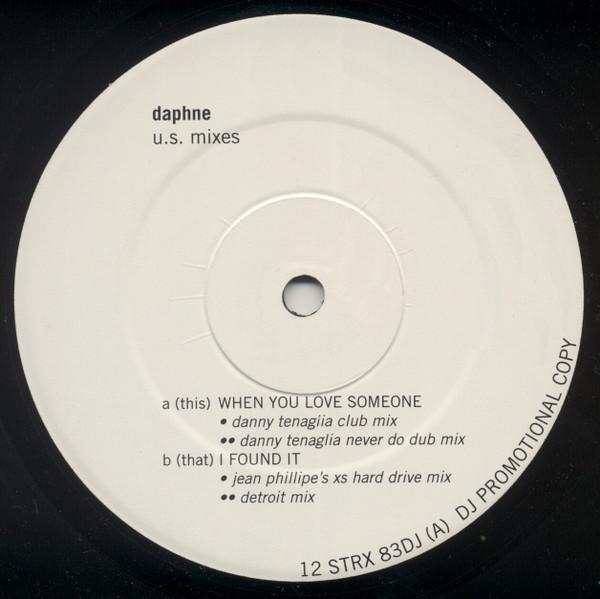 Daphne - When You Love Someone / I Found It (US Mixes)