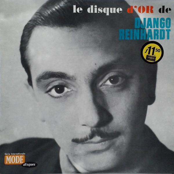 Django Reinhardt, Quintette Du Hot Club De France - Le Disque D'Or De Django Reinhardt