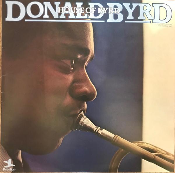 Donald Byrd - House Of Byrd