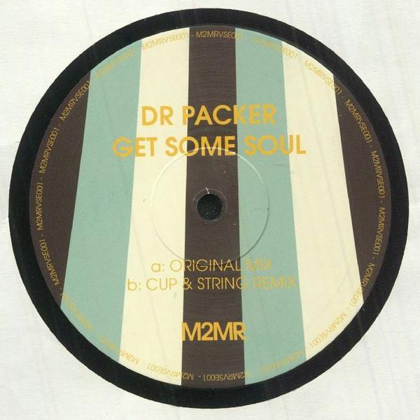 Dr. Packer - Get Some Soul