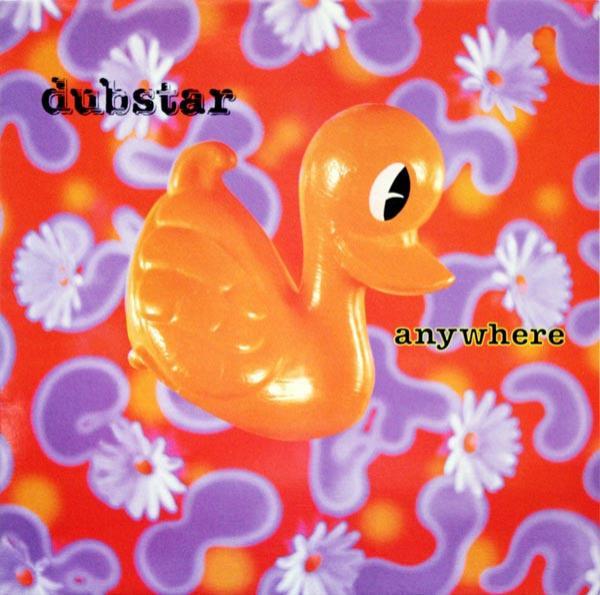Dubstar  - Anywhere