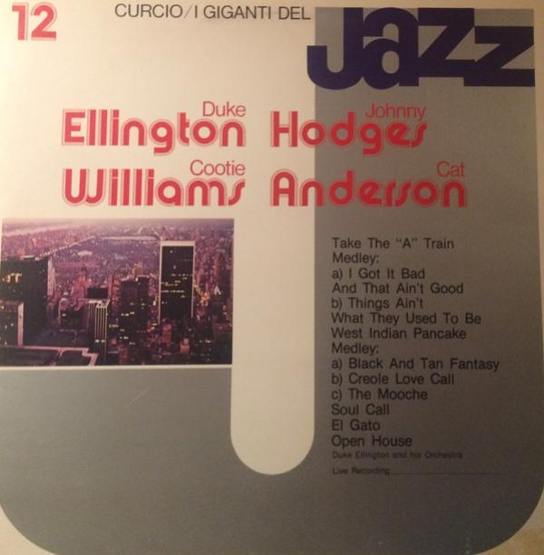Duke Ellington, Johnny Hodges, Cootie Williams, Cat Anderson - I Giganti Del Jazz Vol. 12