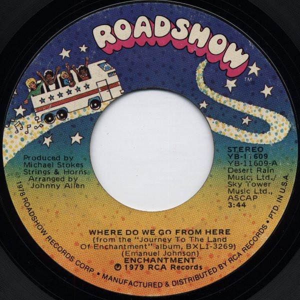 Enchantment - Where Do We Go From Here / I Wanna Boogie
