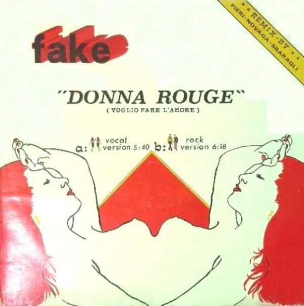 Fake - Donna Rouge (Voglio Fare L’Amore)